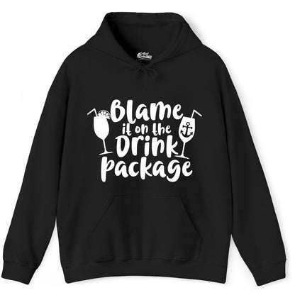 Blame It On The Drink Package Shirt - Funny Cruise Vacation Tee (Hoodie) in Black - Blame It On The Drink Package Cruise Shirt With Cocktails And Anchor