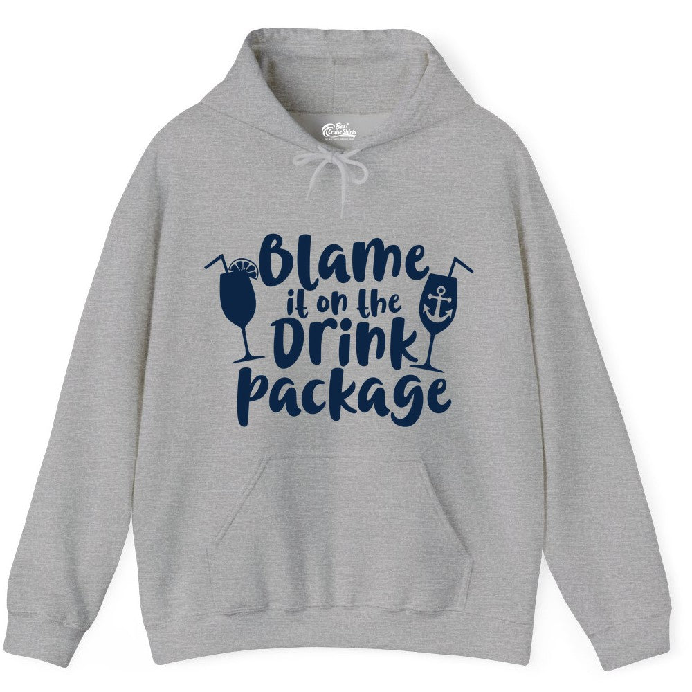 Blame It On The Drink Package Shirt - Funny Cruise Vacation Tee (Hoodie) in Sport Grey - Blame It On The Drink Package Cruise Shirt With Cocktails And Anchor