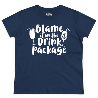 Blame It On The Drink Package Shirt - Funny Cruise Vacation Tee (Ladies Tee) in Navy - Blame It On The Drink Package Cruise Shirt With Cocktails And Anchor