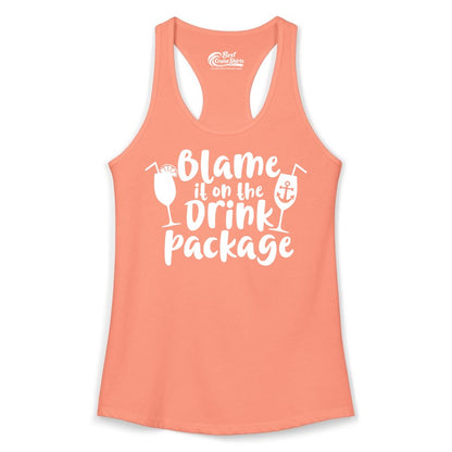 Blame It On The Drink Package Shirt - Funny Cruise Vacation Tee (Ladies Tank) in Solid Light Orange - Blame It On The Drink Package Cruise Shirt With Cocktails And Anchor