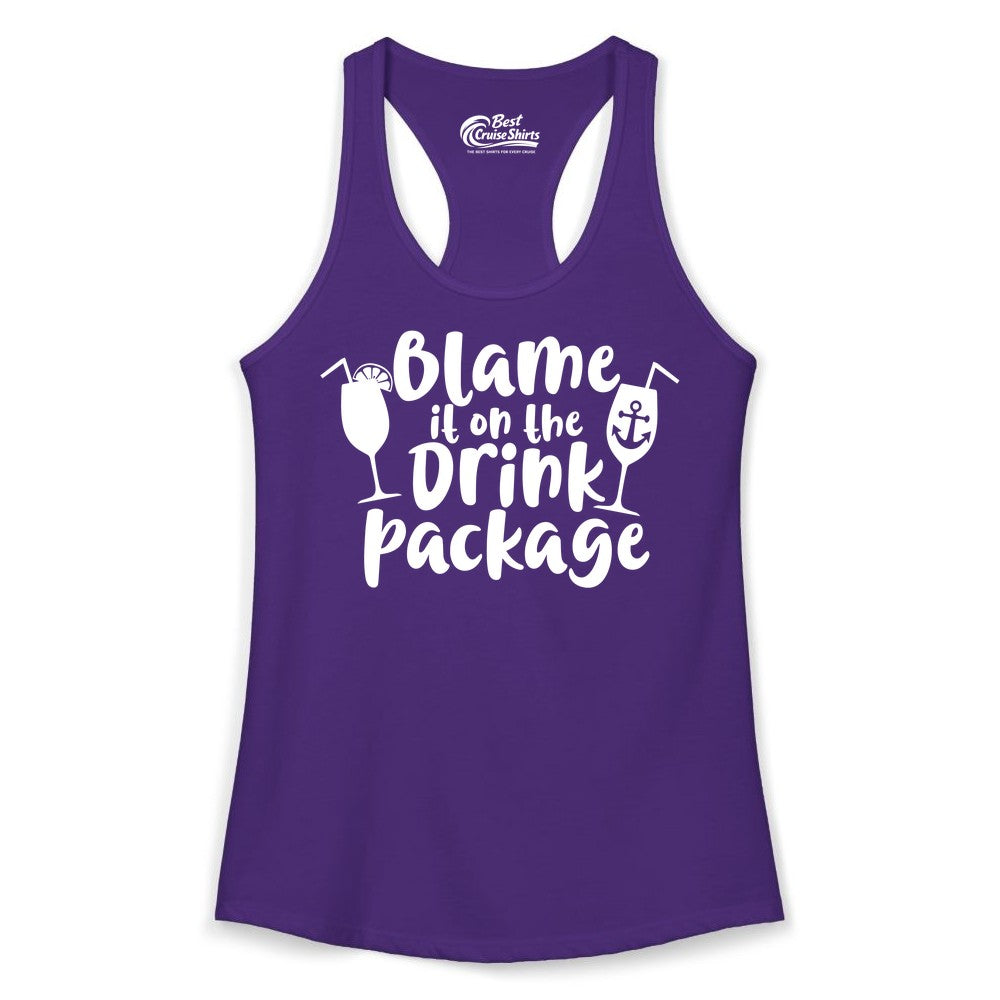 Blame It On The Drink Package Shirt - Funny Cruise Vacation Tee (Ladies Tank) in Solid Purple Rush - Blame It On The Drink Package Cruise Shirt With Cocktails And Anchor
