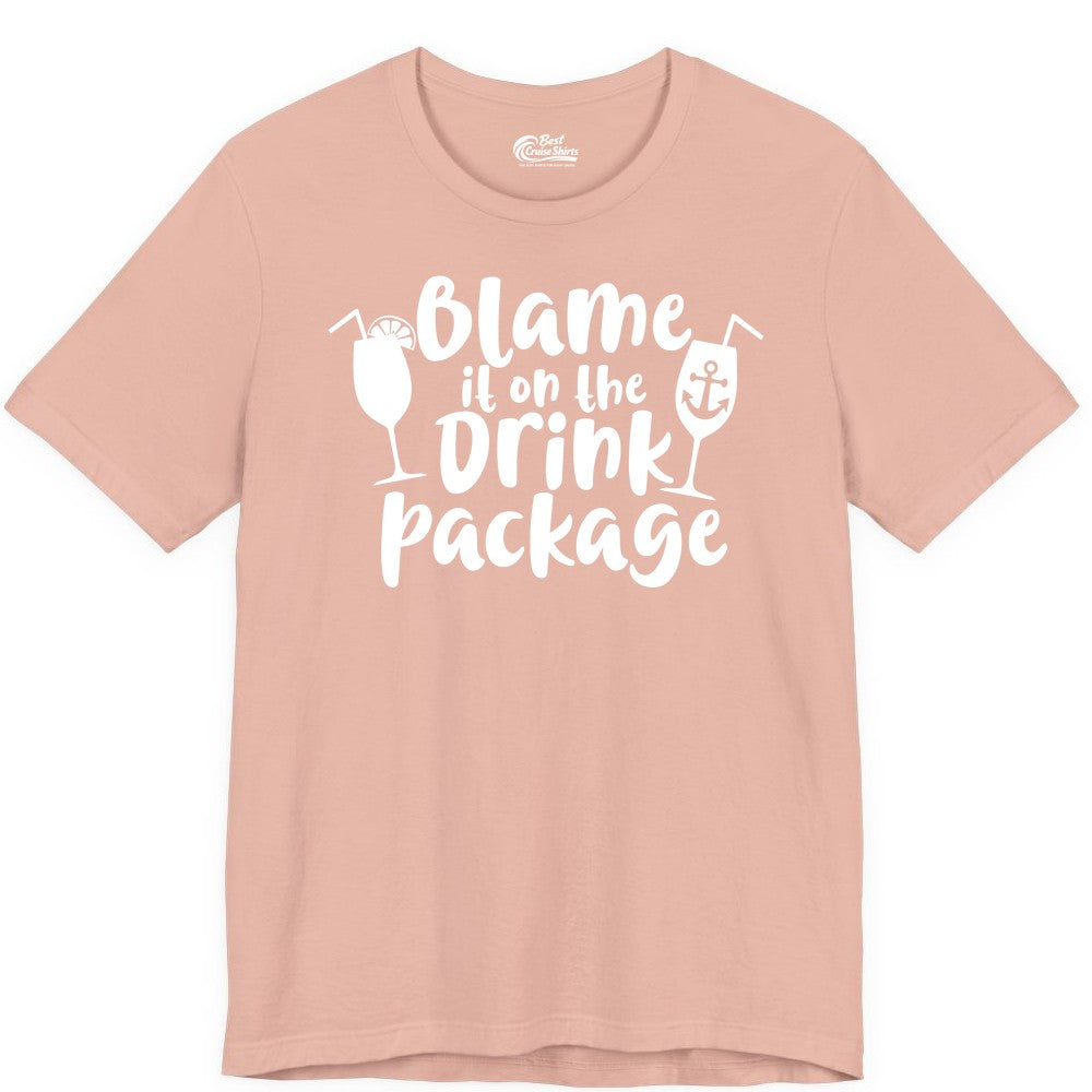 Blame It On The Drink Package Shirt - Funny Cruise Vacation Tee (Premium Tee) in Peach - Blame It On The Drink Package Cruise Shirt With Cocktails And Anchor