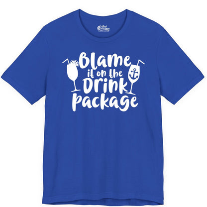 Blame It On The Drink Package Shirt - Funny Cruise Vacation Tee (Premium Tee) in True Royal - Blame It On The Drink Package Cruise Shirt With Cocktails And Anchor