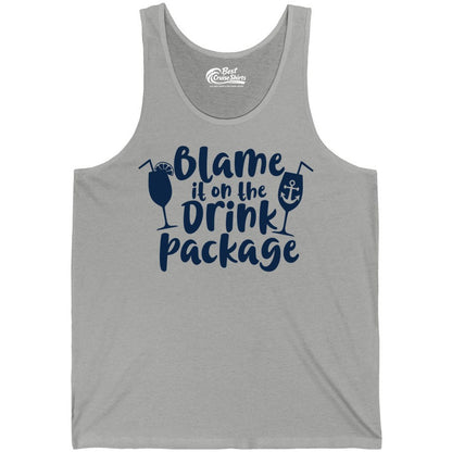 Blame It On The Drink Package Shirt - Funny Cruise Vacation Tee (Tank Top) in Athletic Heather - Blame It On The Drink Package Cruise Shirt With Cocktails And Anchor
