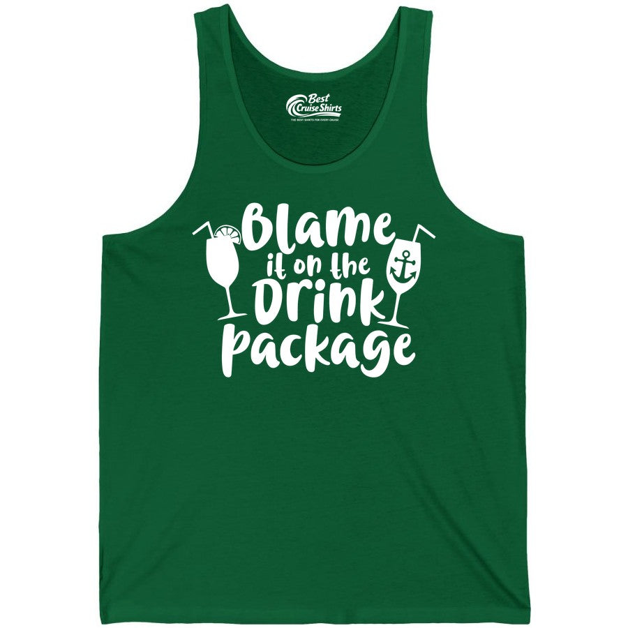 Blame It On The Drink Package Shirt - Funny Cruise Vacation Tee (Tank Top) in Kelly - Blame It On The Drink Package Cruise Shirt With Cocktails And Anchor