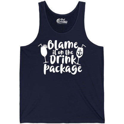 Blame It On The Drink Package Shirt - Funny Cruise Vacation Tee (Tank Top) in Navy - Blame It On The Drink Package Cruise Shirt With Cocktails And Anchor