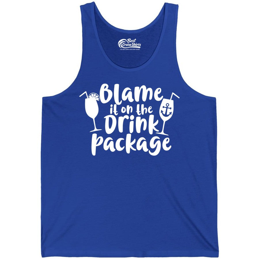 Blame It On The Drink Package Shirt - Funny Cruise Vacation Tee (Tank Top) in True Royal - Blame It On The Drink Package Cruise Shirt With Cocktails And Anchor