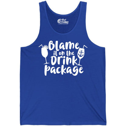 Blame It On The Drink Package Shirt - Funny Cruise Vacation Tee (Tank Top) in True Royal - Blame It On The Drink Package Cruise Shirt With Cocktails And Anchor