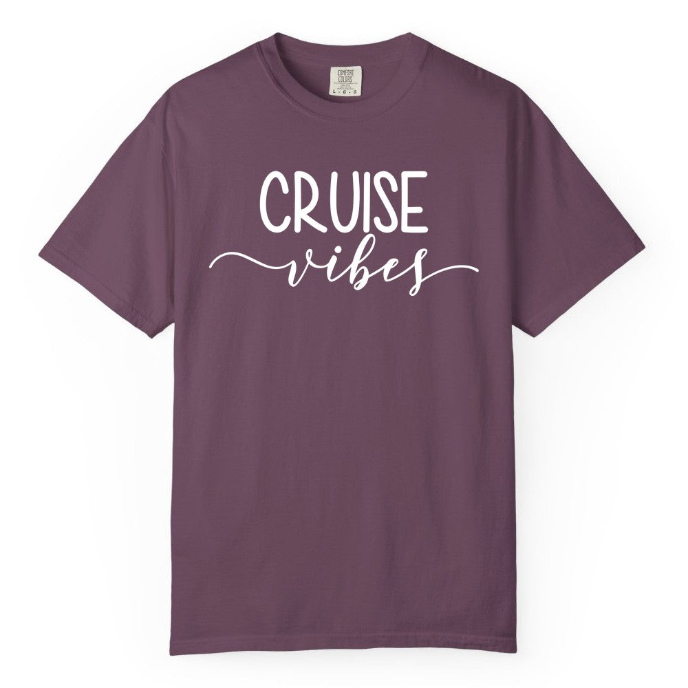 Cruise Vibes Shirt - Fun Cruise Vacation Tee for Groups & Parties (Comfort Color) in Berry - Cruise Vibes Modern Script Typography Shirt for Group Cruise Trips