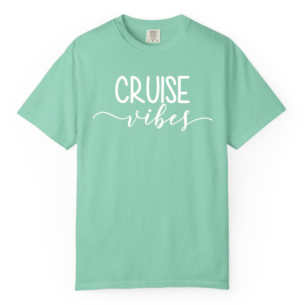 Cruise Vibes Shirt - Fun Cruise Vacation Tee for Groups & Parties (Comfort Color) in Island Reef - Cruise Vibes Modern Script Typography Shirt for Group Cruise Trips
