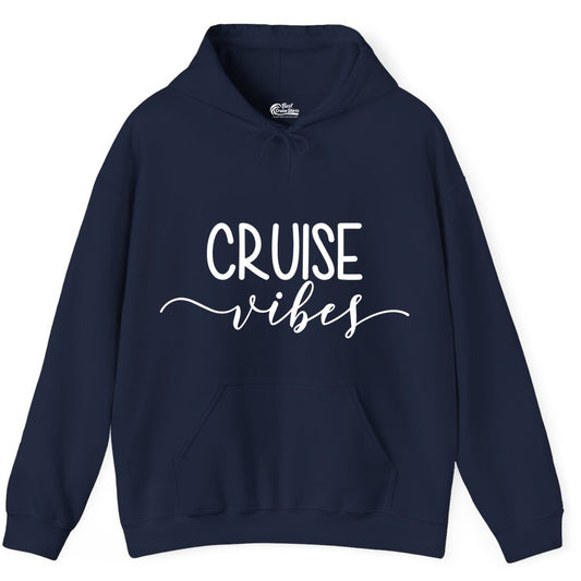 Cruise Vibes Shirt - Fun Cruise Vacation Tee for Groups & Parties (Hoodie) in Navy - Cruise Vibes Modern Script Typography Shirt for Group Cruise Trips