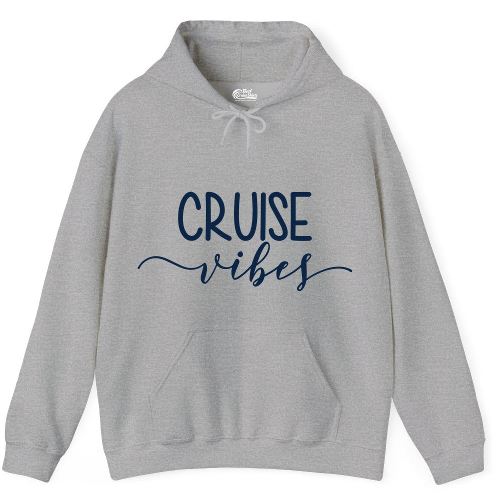 Cruise Vibes Shirt - Fun Cruise Vacation Tee for Groups & Parties (Hoodie) in Sport Grey - Cruise Vibes Modern Script Typography Shirt for Group Cruise Trips