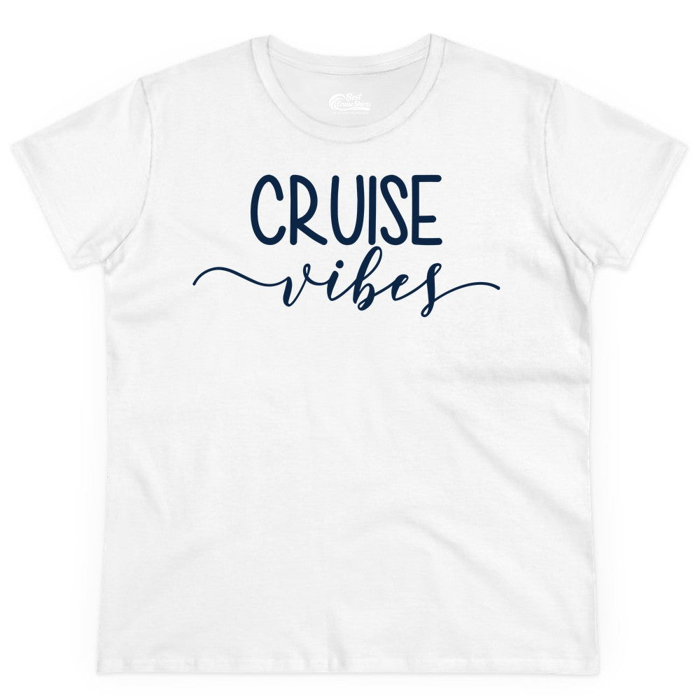Cruise Vibes Shirt - Fun Cruise Vacation Tee for Groups & Parties (Ladies Tee) in White - Cruise Vibes Modern Script Typography Shirt for Group Cruise Trips