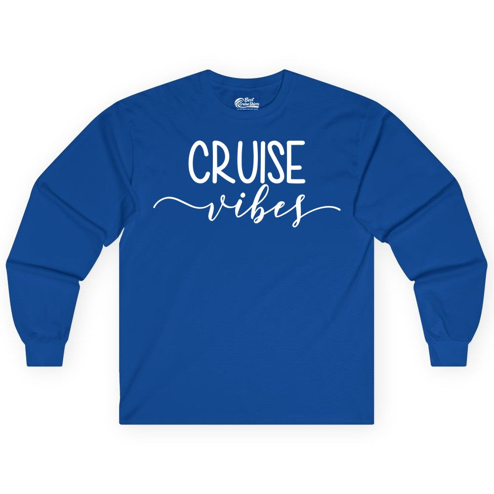 Cruise Vibes Shirt - Fun Cruise Vacation Tee for Groups & Parties (Long Sleeve) in Royal - Cruise Vibes Modern Script Typography Shirt for Group Cruise Trips