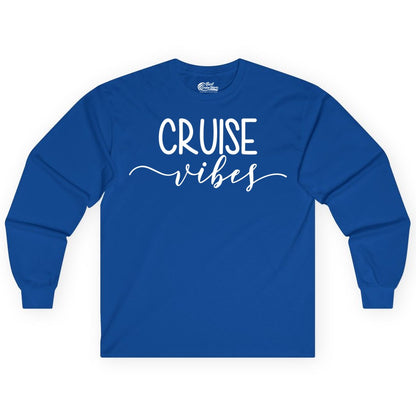 Cruise Vibes Shirt - Fun Cruise Vacation Tee for Groups & Parties (Long Sleeve) in Royal - Cruise Vibes Modern Script Typography Shirt for Group Cruise Trips