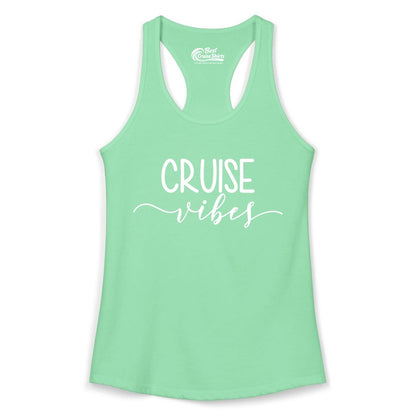 Cruise Vibes Shirt - Fun Cruise Vacation Tee for Groups & Parties (Ladies Tank) in Solid Mint - Cruise Vibes Modern Script Typography Shirt for Group Cruise Trips