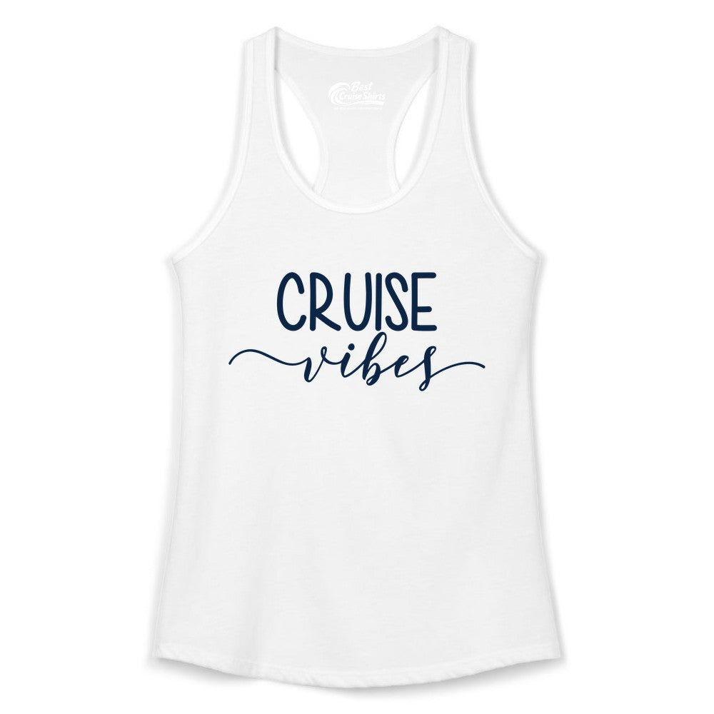 Cruise Vibes Shirt - Fun Cruise Vacation Tee for Groups & Parties (Ladies Tank) in White - Cruise Vibes Modern Script Typography Shirt for Group Cruise Trips