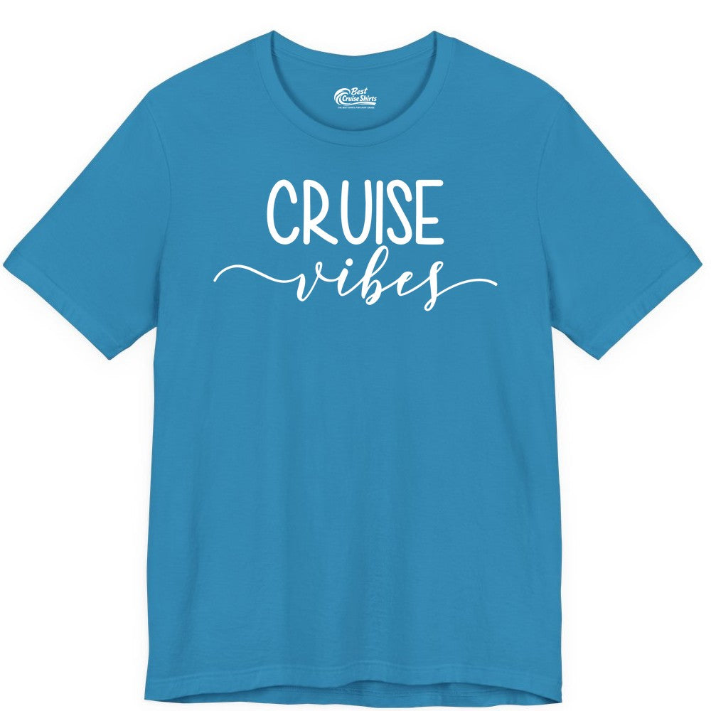 Cruise Vibes Shirt - Fun Cruise Vacation Tee for Groups & Parties (Premium Tee) in Aqua - Cruise Vibes Modern Script Typography Shirt for Group Cruise Trips