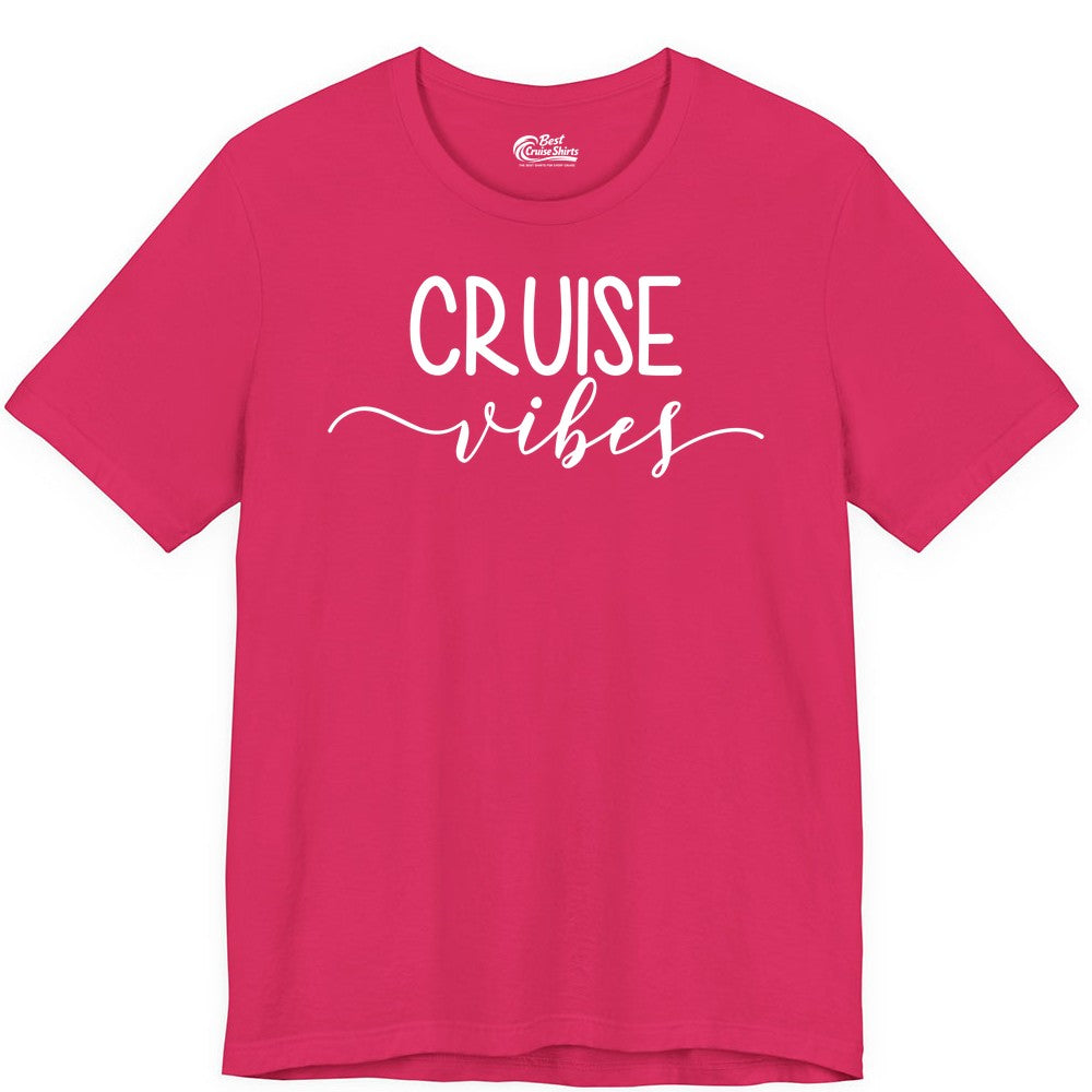 Cruise Vibes Shirt - Fun Cruise Vacation Tee for Groups & Parties (Premium Tee) in Fuchsia - Cruise Vibes Modern Script Typography Shirt for Group Cruise Trips