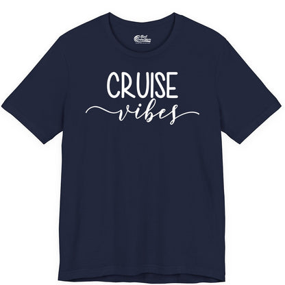 Cruise Vibes Shirt - Fun Cruise Vacation Tee for Groups & Parties (Premium Tee) in Navy - Cruise Vibes Modern Script Typography Shirt for Group Cruise Trips