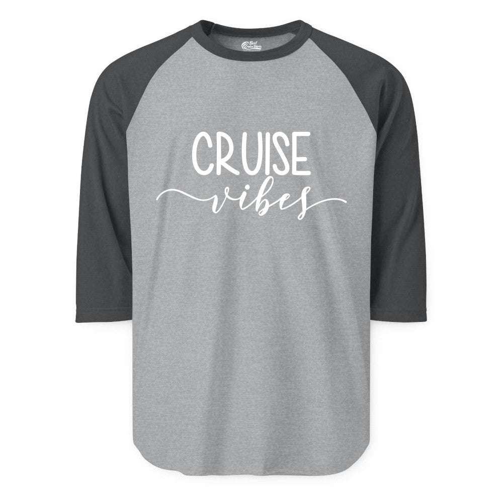 Cruise Vibes Shirt - Fun Cruise Vacation Tee for Groups & Parties (Raglan) in Heather GreyHeather Charcoal - Cruise Vibes Modern Script Typography Shirt for Group Cruise Trips