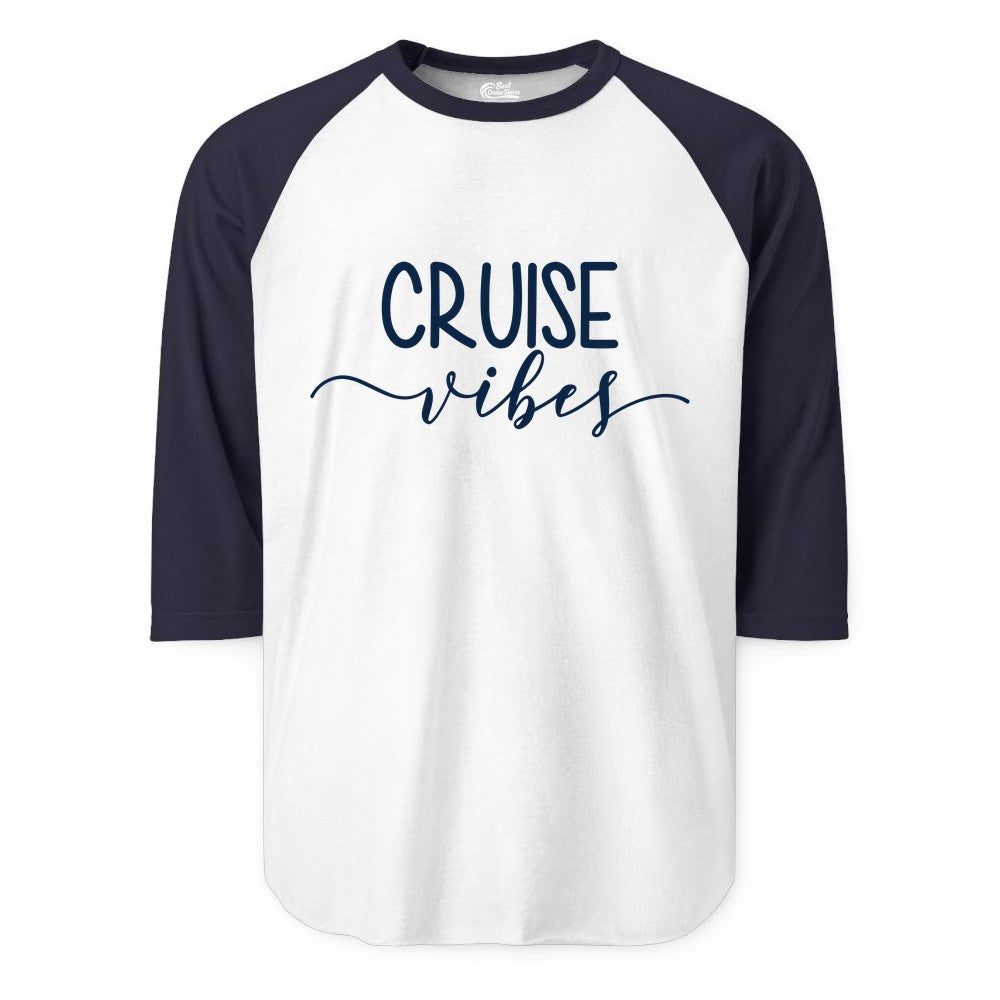 Cruise Vibes Shirt - Fun Cruise Vacation Tee for Groups & Parties (Raglan) in WhiteNavy - Cruise Vibes Modern Script Typography Shirt for Group Cruise Trips