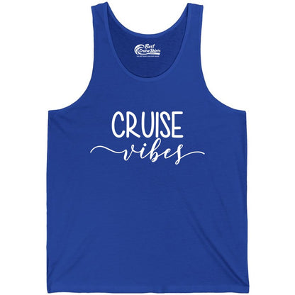 Cruise Vibes Shirt - Fun Cruise Vacation Tee for Groups & Parties (Tank Top) in True Royal - Cruise Vibes Modern Script Typography Shirt for Group Cruise Trips