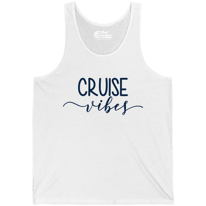 Cruise Vibes Shirt - Fun Cruise Vacation Tee for Groups & Parties (Tank Top) in White - Cruise Vibes Modern Script Typography Shirt for Group Cruise Trips