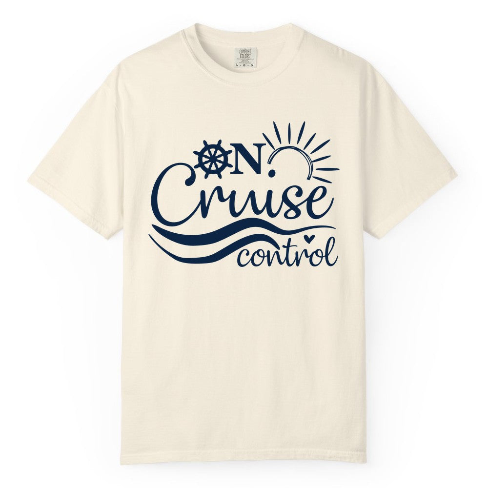 On Cruise Control Shirt - Fun Nautical Cruise Vacation Apparel Tee (Comfort Color) in Ivory - On Cruise Control Shirt - Playful Nautical Sun and Waves Design