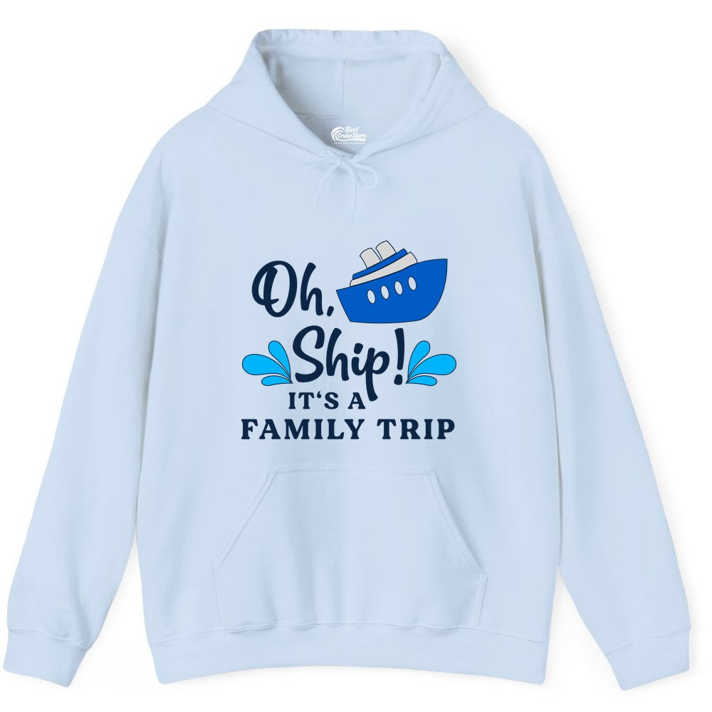 Family Cruise Shirt - Funny Cruise Trip Tee for Vacation Groups (Hoodie) in Light Blue - Oh Ship Funny Family Cruise Trip Shirt Nautical Vacation Design