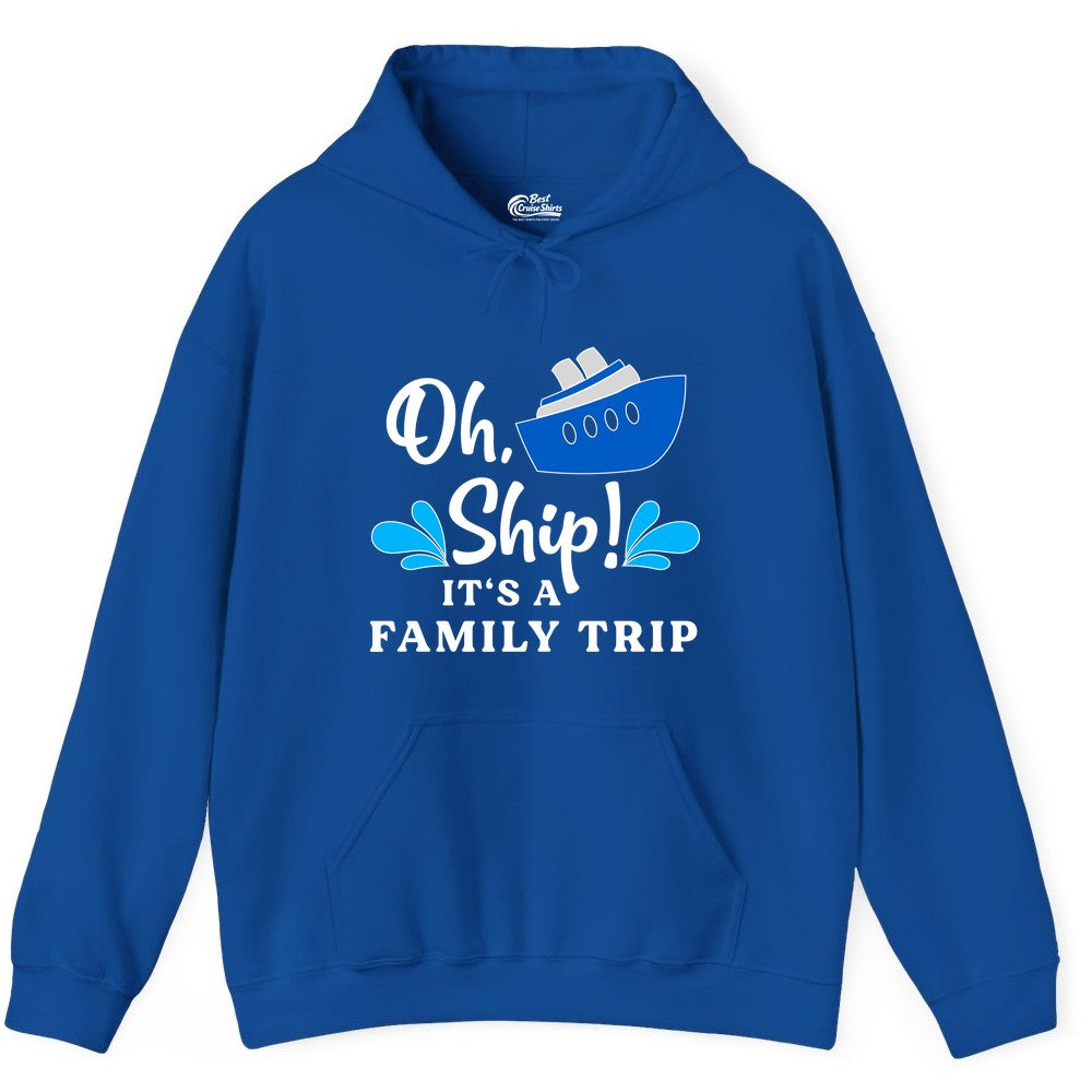 Family Cruise Shirt - Funny Cruise Trip Tee for Vacation Groups (Hoodie) in Royal - Oh Ship Funny Family Cruise Trip Shirt Nautical Vacation Design
