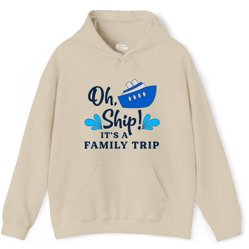 Family Cruise Shirt - Funny Cruise Trip Tee for Vacation Groups (Hoodie) in Sand - Oh Ship Funny Family Cruise Trip Shirt Nautical Vacation Design