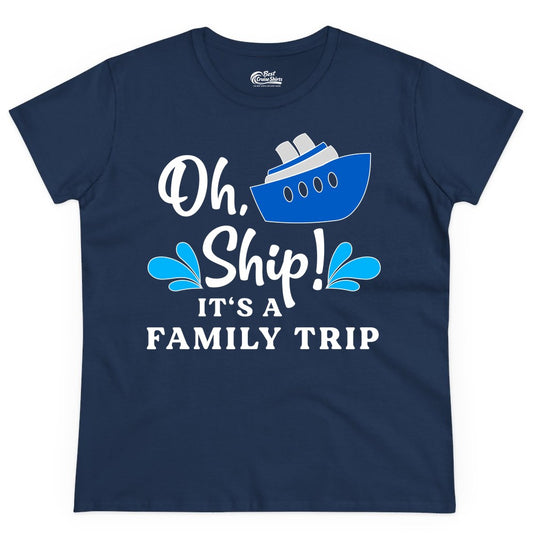 Family Cruise Shirt - Funny Cruise Trip Tee for Vacation Groups (Ladies Tee) in Navy - Oh Ship Funny Family Cruise Trip Shirt Nautical Vacation Design