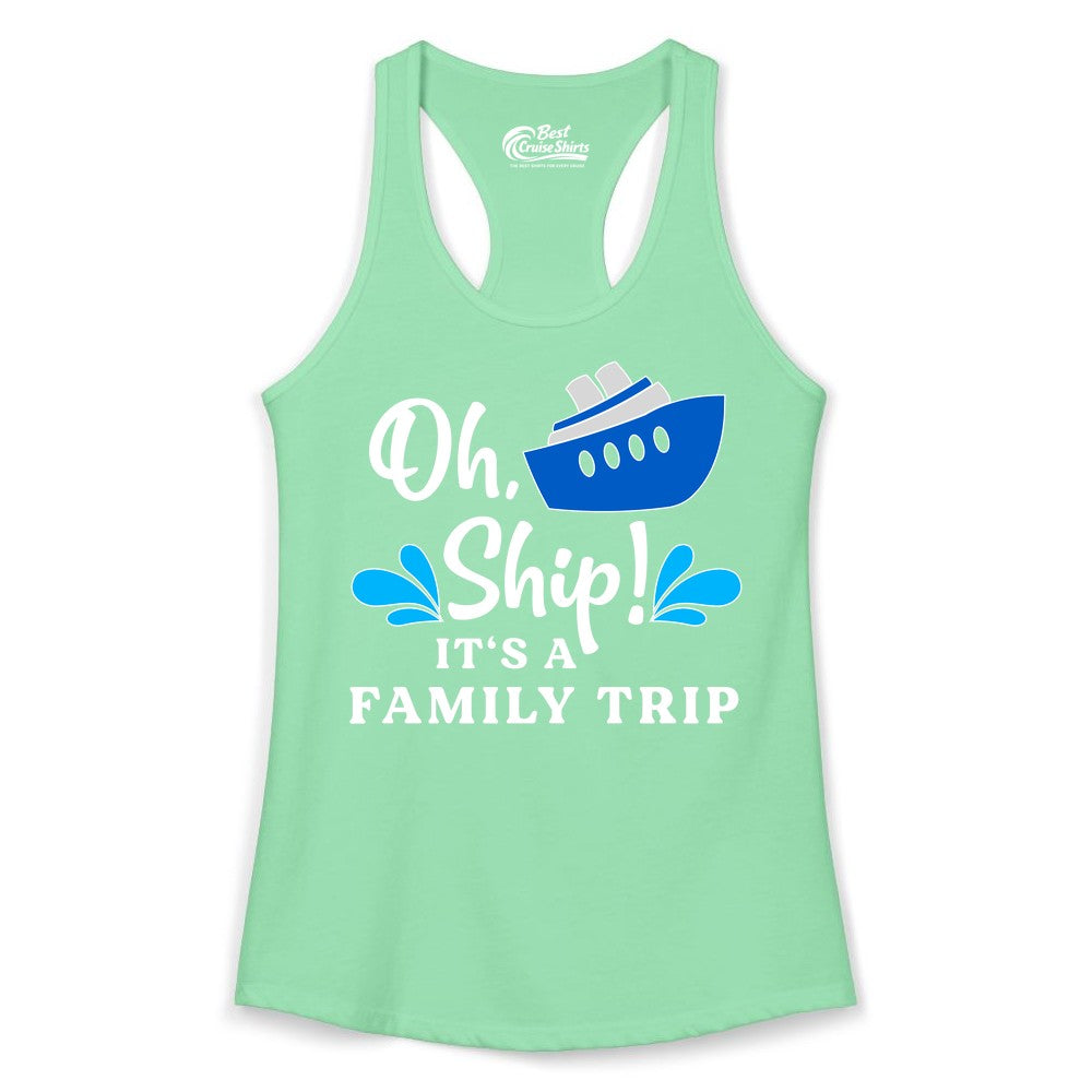 Family Cruise Shirt - Funny Cruise Trip Tee for Vacation Groups (Ladies Tank) in Solid Mint - Oh Ship Funny Family Cruise Trip Shirt Nautical Vacation Design
