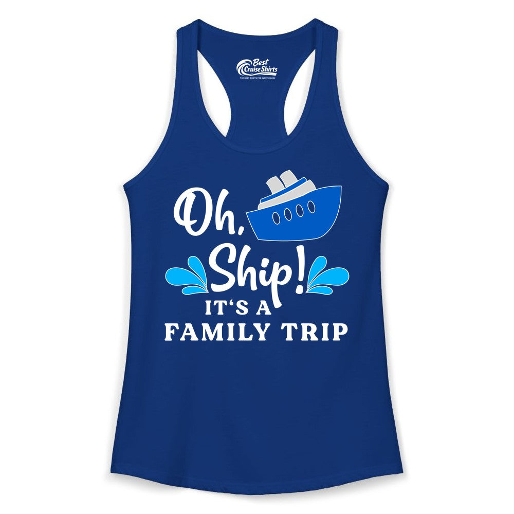 Family Cruise Shirt - Funny Cruise Trip Tee for Vacation Groups (Ladies Tank) in Solid Royal - Oh Ship Funny Family Cruise Trip Shirt Nautical Vacation Design