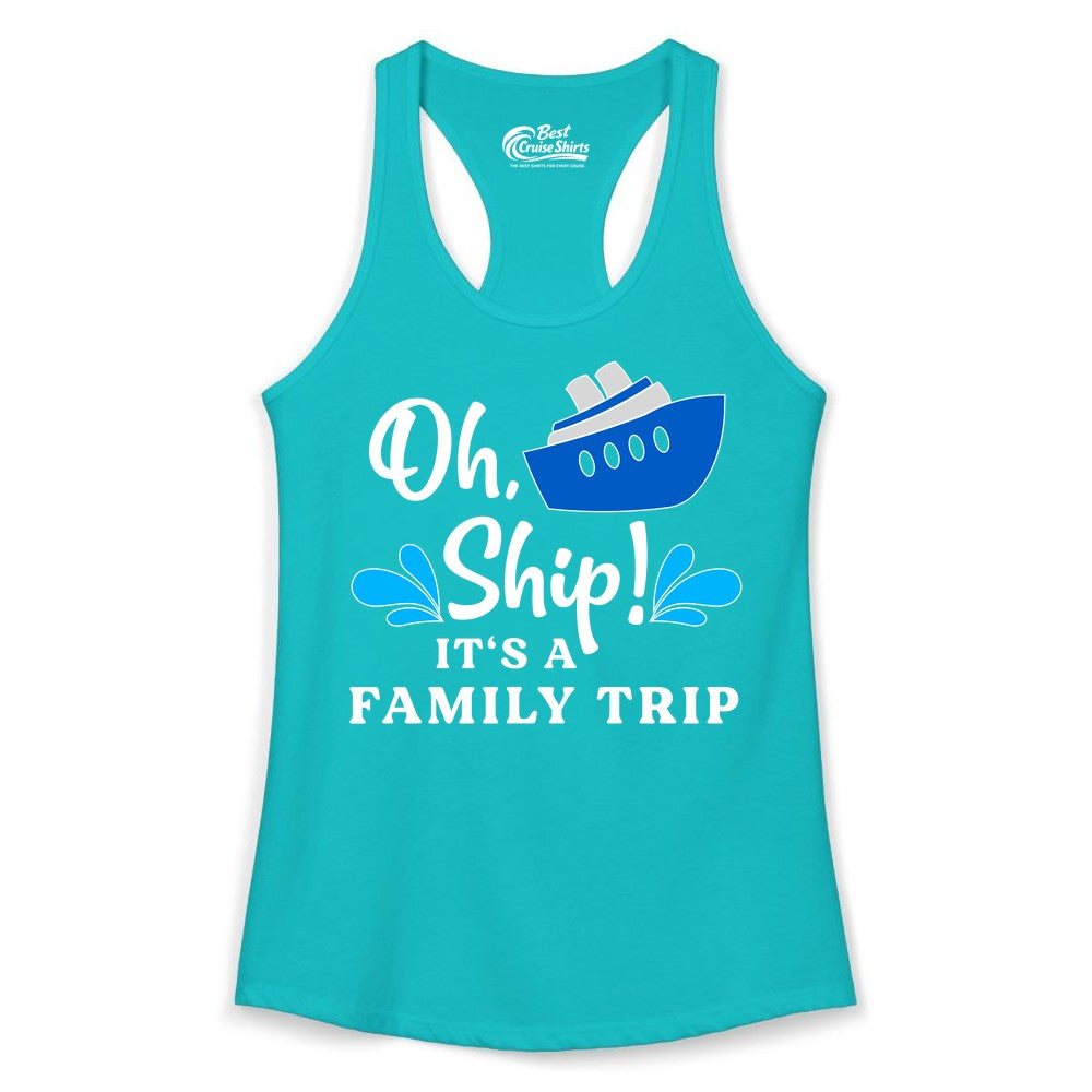 Family Cruise Shirt - Funny Cruise Trip Tee for Vacation Groups (Ladies Tank) in Tahiti Blue - Oh Ship Funny Family Cruise Trip Shirt Nautical Vacation Design
