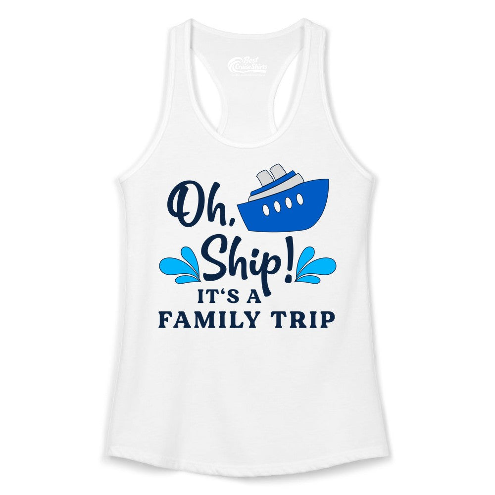 Family Cruise Shirt - Funny Cruise Trip Tee for Vacation Groups (Ladies Tank) in White - Oh Ship Funny Family Cruise Trip Shirt Nautical Vacation Design