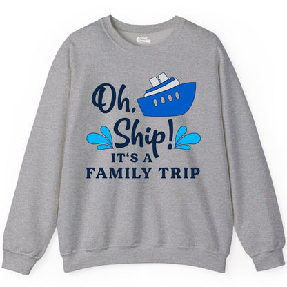 Family Cruise Shirt - Funny Cruise Trip Tee for Vacation Groups (Sweatshirt) in Sport Grey - Oh Ship Funny Family Cruise Trip Shirt Nautical Vacation Design