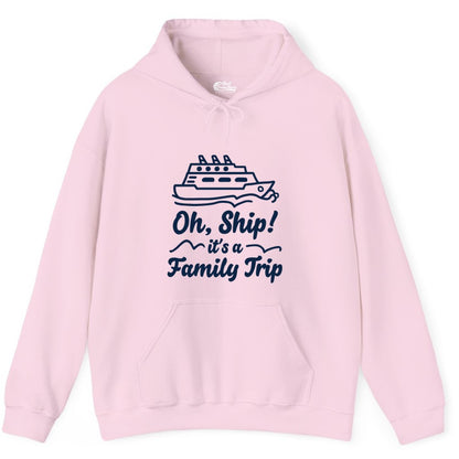 Family Cruise Shirts - Funny Cruise Trip Shirts for Family Vacation (Hoodie) in Light Pink - Oh Ship Its a Family Trip Cruise Vacation Matching Shirt
