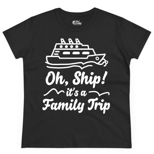 Family Cruise Shirts - Funny Cruise Trip Shirts for Family Vacation (Ladies Tee) in Black - Oh Ship Its a Family Trip Cruise Vacation Matching Shirt