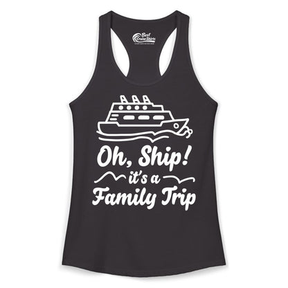 Family Cruise Shirts - Funny Cruise Trip Shirts for Family Vacation (Ladies Tank) in Black - Oh Ship Its a Family Trip Cruise Vacation Matching Shirt