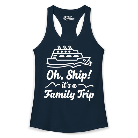 Family Cruise Shirts - Funny Cruise Trip Shirts for Family Vacation (Ladies Tank) in Solid Midnight Navy - Oh Ship Its a Family Trip Cruise Vacation Matching Shirt