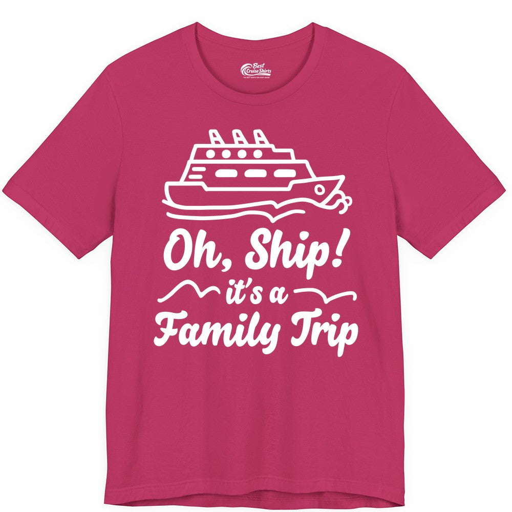 Family Cruise Shirts - Funny Cruise Trip Shirts for Family Vacation (Premium Tee) in Berry - Oh Ship Its a Family Trip Cruise Vacation Matching Shirt