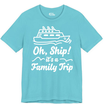Family Cruise Shirts - Funny Cruise Trip Shirts for Family Vacation (Premium Tee) in Turquoise - Oh Ship Its a Family Trip Cruise Vacation Matching Shirt