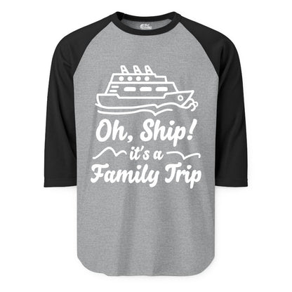 Family Cruise Shirts - Funny Cruise Trip Shirts for Family Vacation (Raglan) in Heather GreyBlack - Oh Ship Its a Family Trip Cruise Vacation Matching Shirt