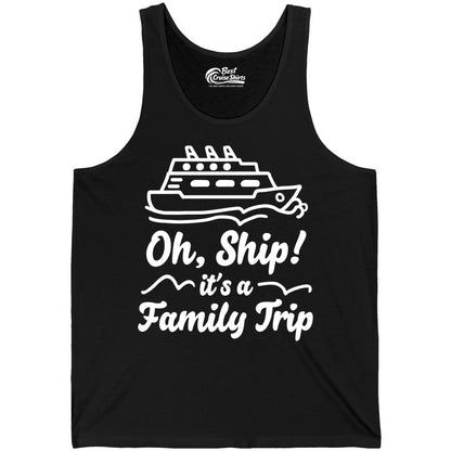 Family Cruise Shirts - Funny Cruise Trip Shirts for Family Vacation (Tank Top) in Black - Oh Ship Its a Family Trip Cruise Vacation Matching Shirt