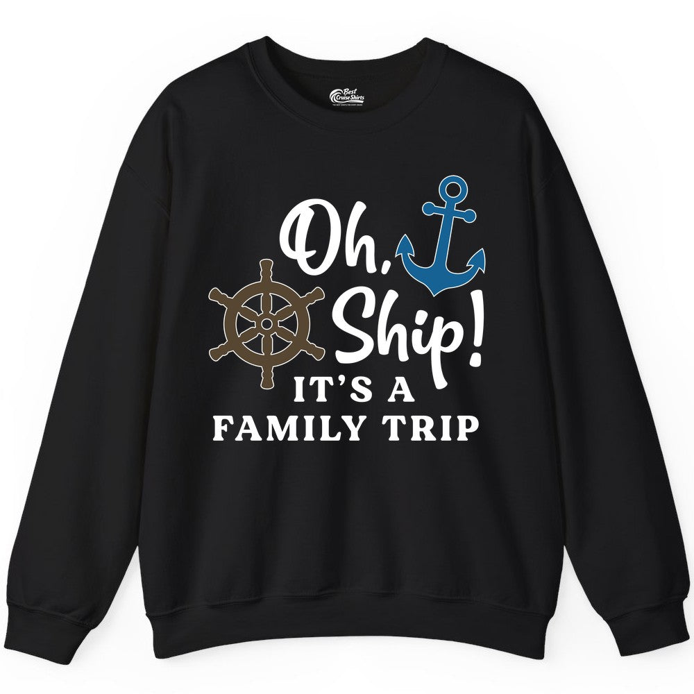 Family Cruise Shirt - Nautical Cruise Vacation Shirt for Families (Sweatshirt) in Black - Oh Ship It’s a Family Trip Nautical Cruise Shirt with Marine Icons