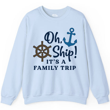 Family Cruise Shirt - Nautical Cruise Vacation Shirt for Families (Sweatshirt) in Light Blue - Oh Ship It’s a Family Trip Nautical Cruise Shirt with Marine Icons
