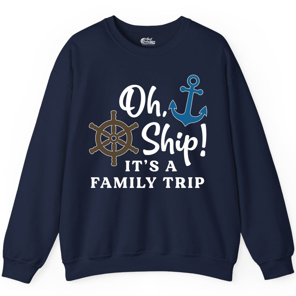 Family Cruise Shirt - Nautical Cruise Vacation Shirt for Families (Sweatshirt) in Navy - Oh Ship It’s a Family Trip Nautical Cruise Shirt with Marine Icons