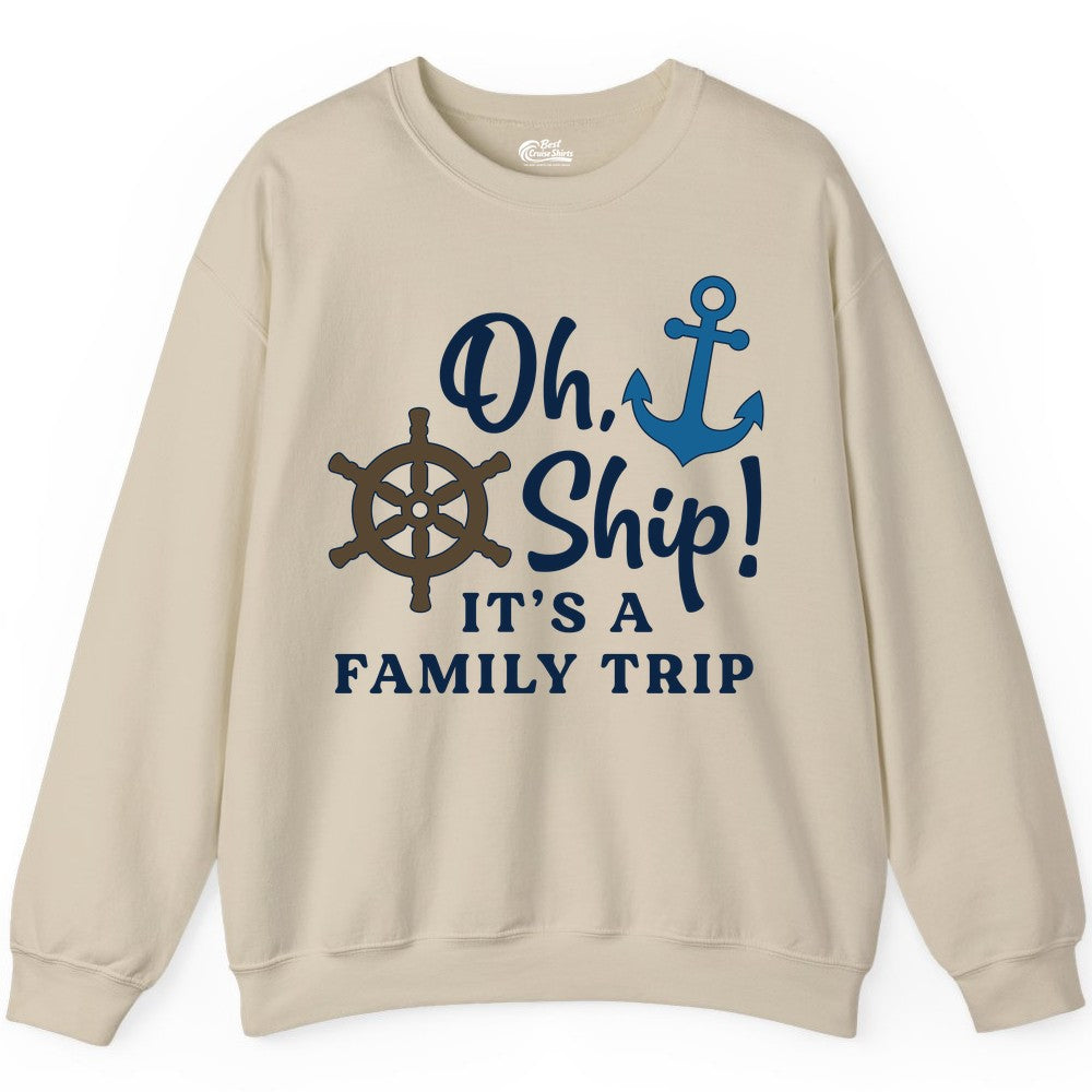 Family Cruise Shirt - Nautical Cruise Vacation Shirt for Families (Sweatshirt) in Sand - Oh Ship It’s a Family Trip Nautical Cruise Shirt with Marine Icons